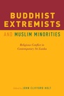Cover: Buddhist Extremists and Muslim Minorities - Oxford University Press Inc
