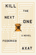 Cover: Kill the Next One - Mulholland Books