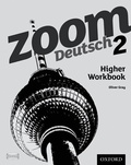 Cover: Zoom Deutsch 2 Higher Workbook - Oxford University Press