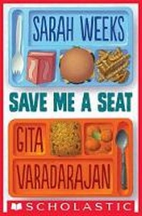Enlarge image Cover: Save Me a Seat - Scholastic Press
