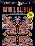 Cover: Creative Haven Infinite Illusions Coloring Book - Dover Children's
