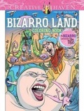 Cover: Creative Haven Bizarro Land Coloring Book - Dover Publications Inc.