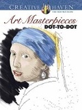 Cover: Creative Haven Art Masterpieces Dot-to-Dot - Dover Children's