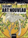 Cover: Creative Haven Deluxe Edition Elegant Art Nouveau Coloring Book - Dover Children's