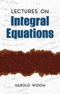 Cover: Lectures on Integral Equations - Dover Publications Inc.