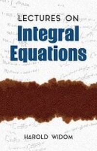 Enlarge image Cover: Lectures on Integral Equations - Dover Publications Inc.