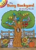 Cover: My Busy Backyard Activity Book - Dover Children's