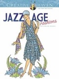 Cover: Creative Haven Jazz Age Fashions Coloring Book - Dover Publications Inc.