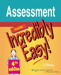 Enlarge image Cover: Assessment Made Incredibly Easy! - Lippincott Williams and Wilkins
