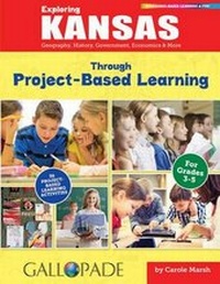 Enlarge image Cover: Exploring Kansas Through Project-Based Learning - Gallopade International