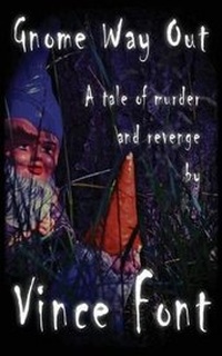 Enlarge image Cover: Gnome Way Out - Glass Spider Publishing