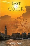 Cover: East of Coker - War Writers' Campaign, Inc.