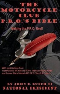 Abbildung von: Motorcycle Club Public Relations Officer's Bible - Bunch Publishing