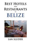 Cover: Best Hotels and Restaurants in Belize - Equator