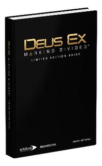 Enlarge image Cover: Deus Ex: Mankind Divided - Limited Edition Guide - Prima Games