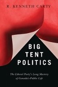 Cover: Big Tent Politics - University of British Columbia Press
