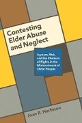 Cover: Contesting Elder Abuse and Neglect - University of British Columbia Press