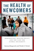 Cover: The Health of Newcomers - New York University Press