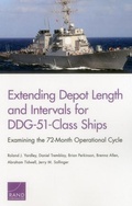 Cover: Extending Depot Length and Intervals for Ddg-51-Class Ships - RAND
