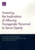 Cover: Assessing the Implications of Allowing Transgender Personnel to Serve Openly - RAND