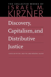 Enlarge image Cover: Discovery, Capitalism & Distributive Justice - Liberty Fund Inc