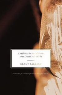 Enlarge image Cover: Loneliness is the Machine That Drives the World - Platypus Press Limited