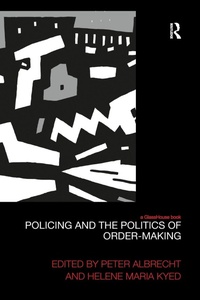 Abbildung von: Policing and the Politics of Order-Making - Routledge