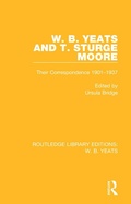 Cover: W. B. Yeats and T. Sturge Moore - Routledge