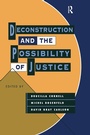 Cover: Deconstruction and the Possibility of Justice - Routledge