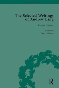 Abbildung von: The Selected Writings of Andrew Lang - Routledge