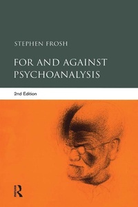 Enlarge image Cover: For and Against Psychoanalysis - Routledge