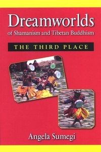 Abbildung von: Dreamworlds of Shamanism and Tibetan Buddhism - State University of New York Press