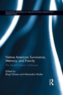 Cover: Native American Survivance, Memory, and Futurity - Routledge