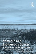 Cover: Nomadic and Indigenous Spaces - Routledge