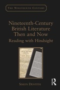 Cover: Nineteenth-Century British Literature Then and Now - Routledge