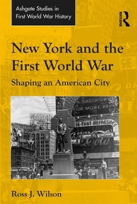 Abbildung von: New York and the First World War - Routledge