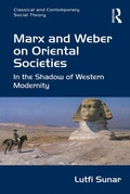 Cover: Marx and Weber on Oriental Societies - Routledge