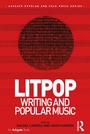 Cover: Litpop: Writing and Popular Music - Routledge