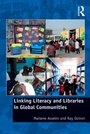 Cover: Linking Literacy and Libraries in Global Communities - Routledge