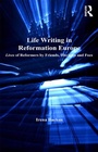 Cover: Life Writing in Reformation Europe - Routledge