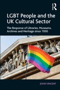 Cover: LGBT People and the UK Cultural Sector - Routledge