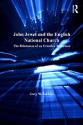 Cover: John Jewel and the English National Church - Routledge