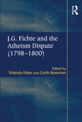 Cover: J.G. Fichte and the Atheism Dispute (1798-1800) - Routledge