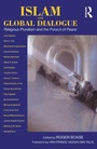 Cover: Islam and Global Dialogue - Routledge