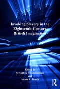 Cover: Invoking Slavery in the Eighteenth-Century British Imagination - Routledge