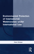 Abbildung von: Environmental Protection of International Watercourses under International Law - Routledge