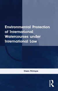 Abbildung von: Environmental Protection of International Watercourses under International Law - Routledge