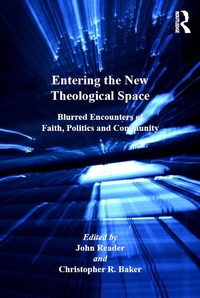 Enlarge image Cover: Entering the New Theological Space - Routledge