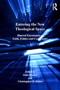 Cover: Entering the New Theological Space - Routledge