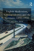 Cover: English Modernism, National Identity and the Germans, 1890-1950 - Routledge